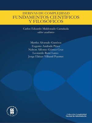 cover image of Derivas de la complejidad fundamentos científicos y filosóficos